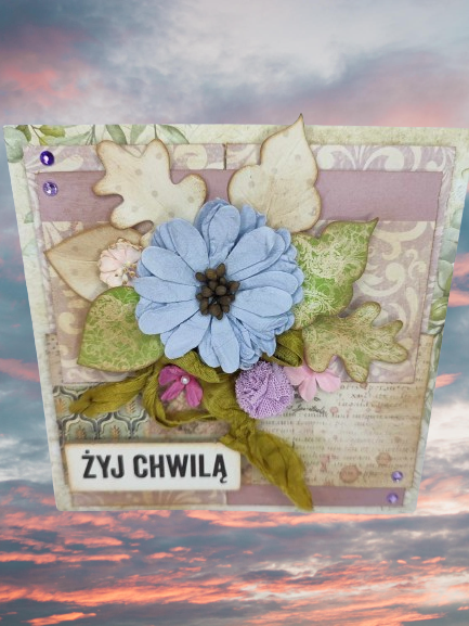 Kartki motywacyjne z duszą: ŻYJ CHWILĄ